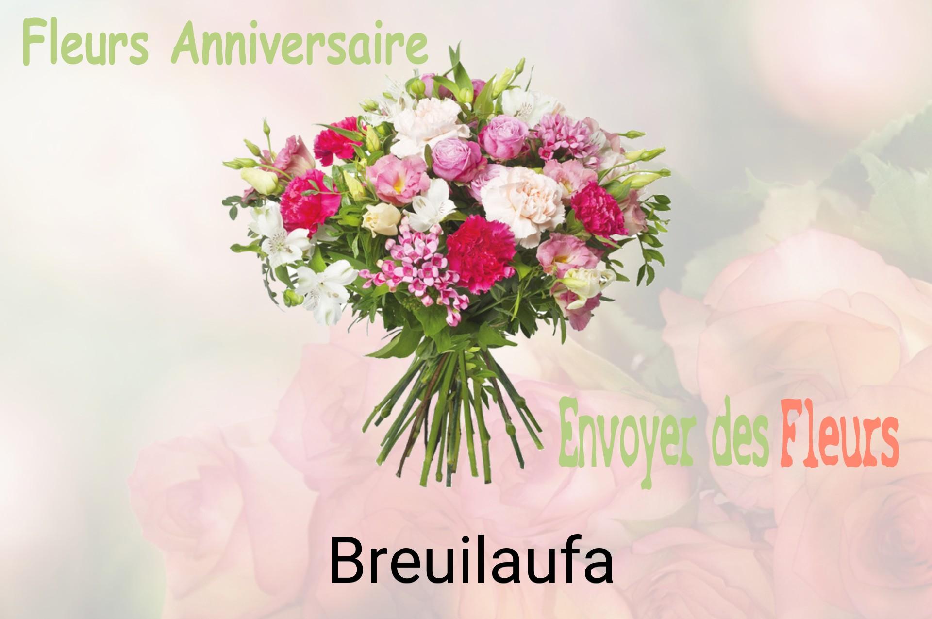 Bouquet de fleurs d’anniversaire livré à Breuilaufa